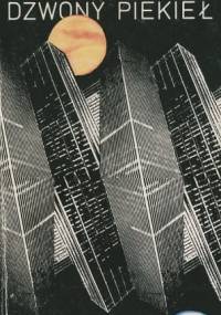 Dzwony piekieł - Kazimierz Truchanowski