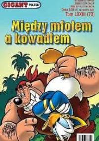 Gigant 13/2006: Między młotem a kowadłem - Redakcja magazynu Kaczor Donald