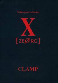 X - Zero: Illustrated Collection