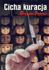 Cicha kuracja - Michael Palmer