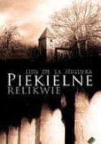 Piekielne relikwie - Luis De La Higuera