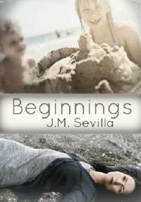 Beginnings - J.M. Sevilla