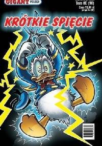 Gigant 4/2008: Krótkie spięcie - Walt Disney, Redakcja magazynu Kaczor Donald