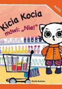 Kicia Kocia mówi: "Nie!" - Anita Głowińska