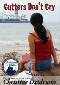 Cutters Don't Cry - Christine Dzidrums