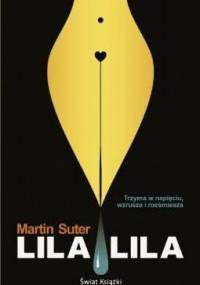 Lila lila - Martin Suter