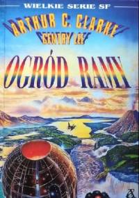 Ogród Ramy - Arthur C. Clarke, Gentry Lee