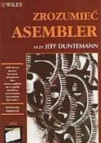 Zrozumieć asembler - Jeff Duntemann