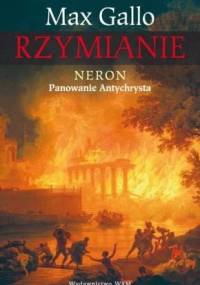 Neron. Panowanie Antychrysta - Max Gallo