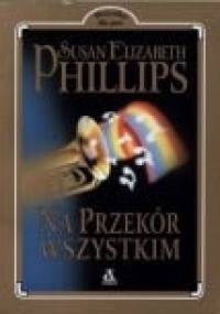 Na przekór wszystkim - Susan Elizabeth Phillips