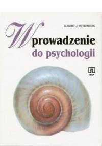 Wprowadzenie do psychologii - Robert J. Sternberg