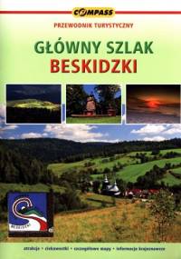 Główny Szlak Beskidzki. Przewodnik turystyczny - Agata Hanula