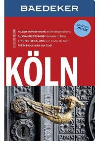 Baedeker Reiseführer Köln - John Sykes