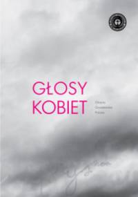 Głosy kobiet - praca zbiorowa