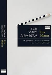 Kurs pisania scenariuszy - Lew Hunter