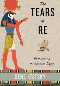 The Tears of Re - Gene Kritsky