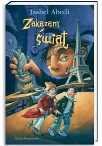 Zakazany świat - Isabel Abedi
