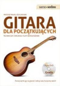 Gitara dla początkujących - Lech Zaciura, Mateusz Małek