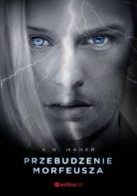 Przebudzenie Morfeusza - K.N. Haner