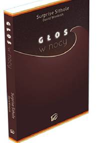 Głos w nocy - Surprise Sithole