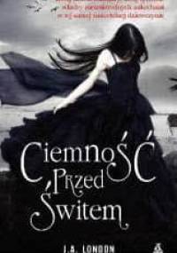 Ciemność przed świtem - J.A. London