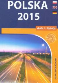Polska 2015. Mapa samochodowa. 1: 700 000. Compass - ...