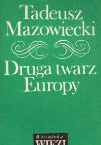 Druga twarz Europy - Tadeusz Mazowiecki