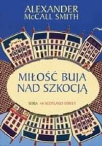Miłość buja nad Szkocją - Alexander McCall Smith