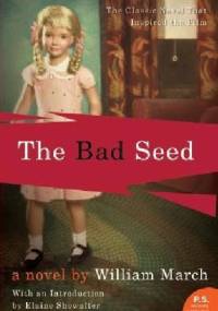The Bad Seed - William March