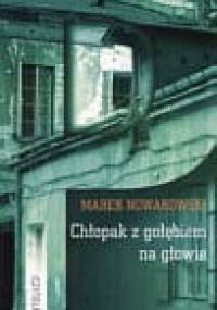 Chłopak z gołębiem na głowie - Marek Nowakowski