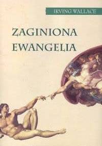 Zaginiona ewangelia - Irving Wallace