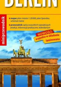 Berlin. Miniprzewodnik (map & guide). 1:20 000 ExpressMap - praca zbiorowa