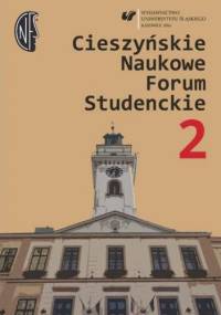 Cieszyńskie Naukowe Forum Studenckie. T. 2: Wielokulturowość - doświadczanie Innego - Aleksandra Gancarz red.