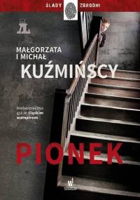 Pionek - Małgorzata Fugiel-Kuźmińska, Michał Kuźmiński