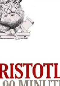 Aristotle in 90 Minutes - Paul Strathern