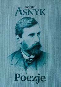 Poezje - Adam Asnyk