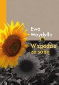 W zgodzie ze sobą - Ewa Woydyłło