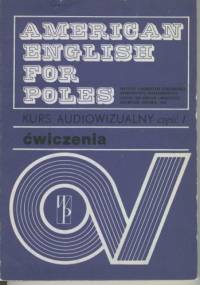 American English for Poles. Kurs audiowizualny część 1. Ćwiczenia