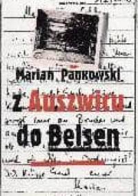 Z Auszwicu do Belsen. Przygody - Marian Pankowski