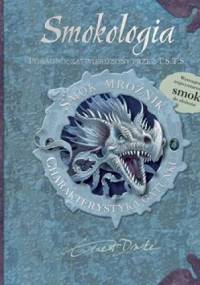 Smokologia. Smok Mroźnik. Charakterystyka gatunku - Ernest Drake