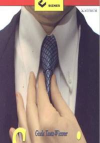 Savoir vivre w życiu zawodowym - Tautz-Wiessner Gisela