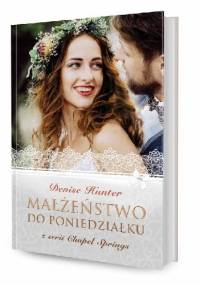 Małżeństwo do poniedziałku - Denise Hunter