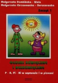 Głoski dźwięczne i bezdźwięczne Zeszyt 1 - Małgorzata Dembińska-Wola, Małgorzata Chrzanowska-Boruszewska