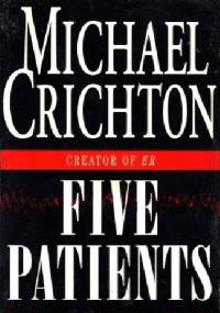 Five Patients - Michael Crichton