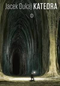 Katedra - Jacek Dukaj