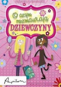 O czym rozmawiają dziewczyny - C. A. Plaisted