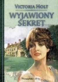 Wyjawiony sekret - Victoria Holt