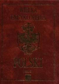 Wielka Encyklopedia Polski (Tom 5) - praca zbiorowa