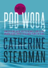 Pod wodą - Catherine Steadman