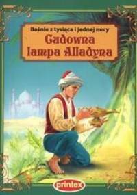 Cudowna lampa Alladyna /Baśnie z tysiąca i jednej nocy - praca zbiorowa